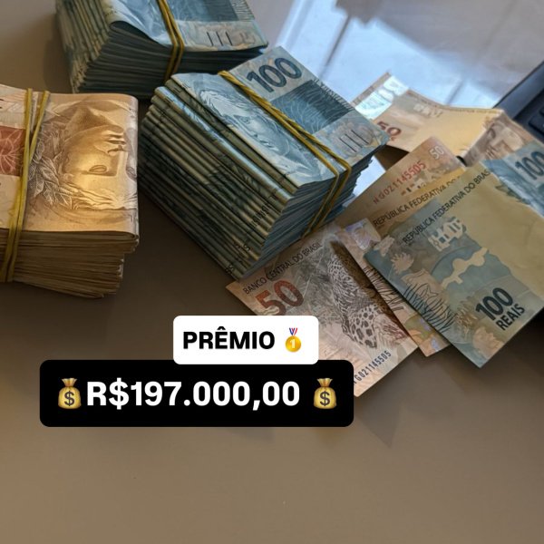 PRÊMIO PRINCIPAL R$197.000,00 MIL REAIS 